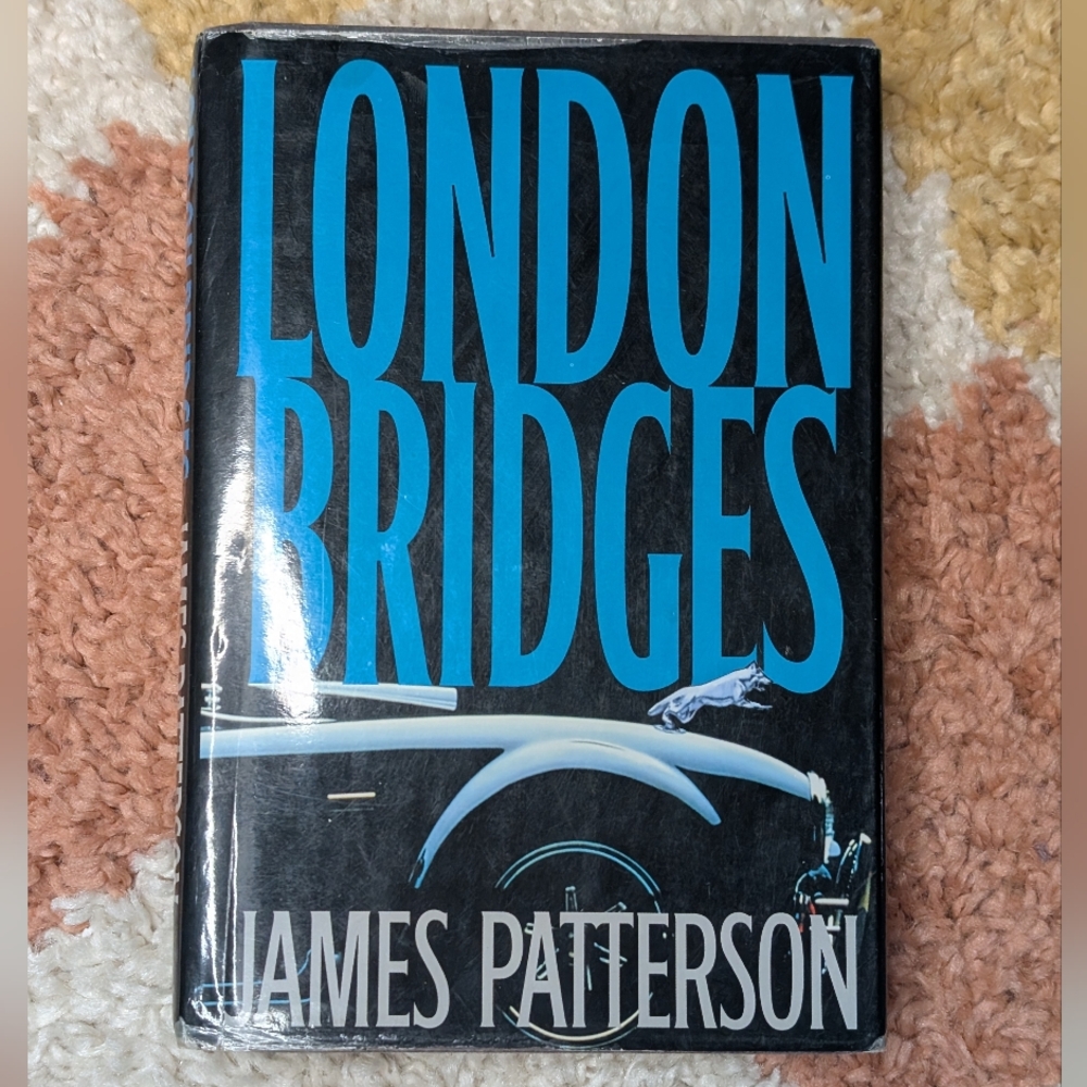 London Bridges by James Patterson